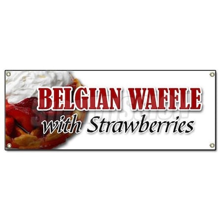 Signmission BELGIAN WAFFLE WITH STRAWBERRIES BANNER SIGN whipped cream pecan strawberry hot B-Belgian Waffle